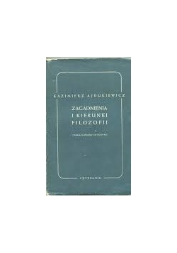 Zagadnienia i kierunki filozofii