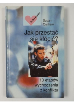 Jak przestać się kłócić?