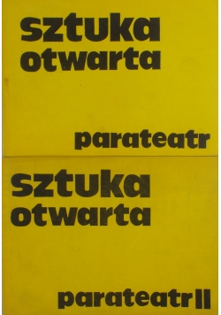 Sztuka otwarta -parateatr, parateatr II