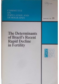 The Determinants of Brazil's Recent Rapid Decline in Fertility