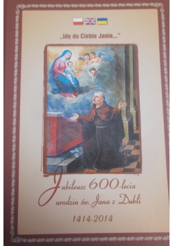 Jubileusz 600-lecia urodzin św. Jana z Dukli