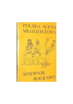 Polska scena młodzieżowa- śpiewnik rock'owy