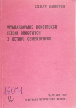 Wymiarowanie konstrukcji jezdni drogowych z betonu cementowego
