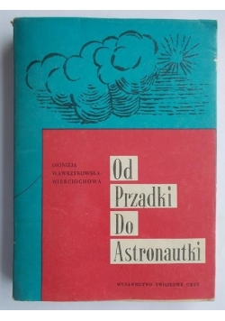 Od prządki do astronautki