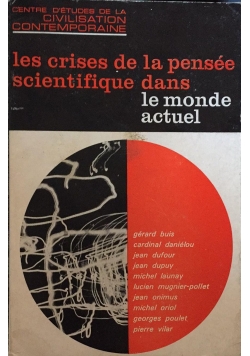 Les crises de la pensee scientifique dans
