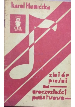 Zbiór pieśni na uroczystości państwowe, 1933 r.