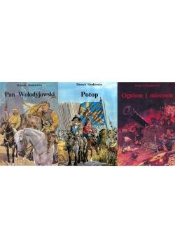 Ogniem i mieczem Potop Pan Wołodyjowski