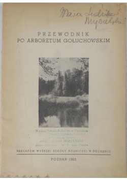 Przewodnik po arboretum gołuchowskim
