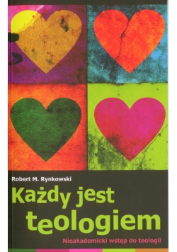 Każdy jest teologiem