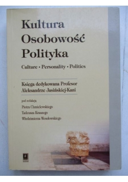 Kultura - Osobowość - Polityka