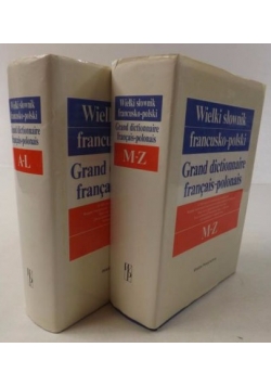 Wielki słownik francusko-polski, Tomy I-II
