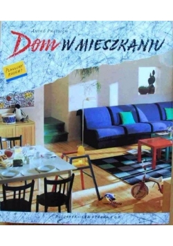 Dom w  mieszkaniu