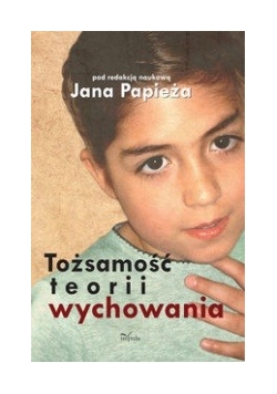 Tożsamość teorii wychowania