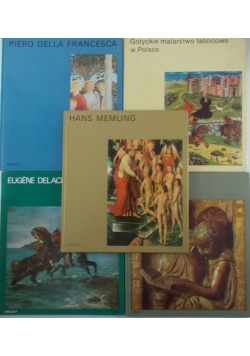 Eugène Delacroix/Hans Memling/Piero Della Francesca/Gotyckie malarstwo tablicowe w Polosce/Donatello