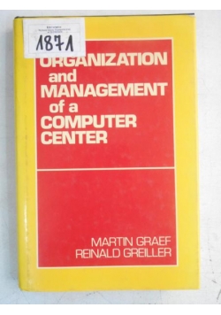 Organization and Management of a Computer Center