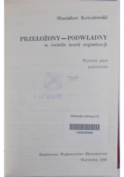 Przełożony- podwładny w świetle teorii organizacji
