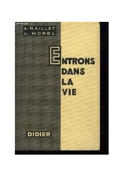 Entrons dans la vie
