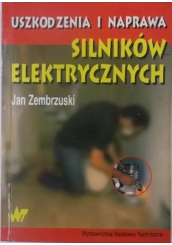 Uszkodzenia i naprawa silników elektrycznych