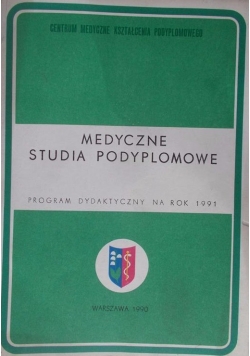Medyczne studia podyplomowe - program dydaktyczny na rok 1991