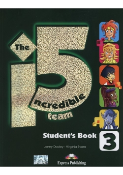 The Incredible 5 Team 3 Student's Book + i-ebook