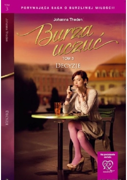 Burza uczuć Tom 3 Decyzje