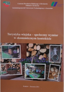 Turystyka wiejska- społeczny wymiar w ekonomicznym kontekście