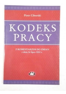 Ciborski Piotr - Kodeks pracy