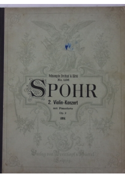 Spohr. 2. Violin-Konzert mit Pianoforte Op. 2.