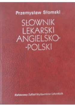 Słownik lekarski angielsko -polski