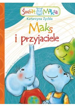 Maks i przyjaciele