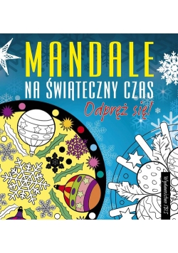 Odpręż się! Mandale na świąteczny czas