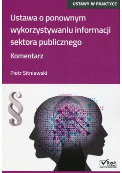 Ustawa o ponownym wykorzystaniu informacji sektora publicznego