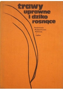 Trawy uprawne i dziko rosnące