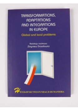 Transformations, Adaptations and Integrations in Europe