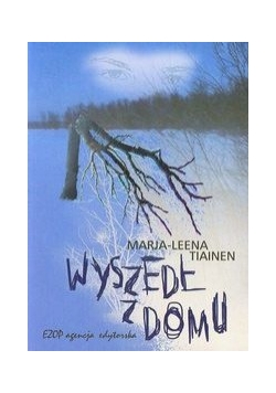 Wyszedł z domu