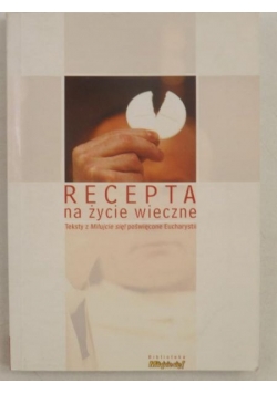 Recepta na życie wieczne