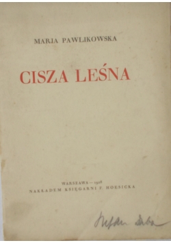 Cisza leśna, 1928 r.
