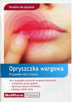 Opryszczka wargowa Poradnik dla pacjenta