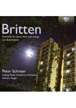 Britten: Les illuminations op. 18, Serenade op. 31