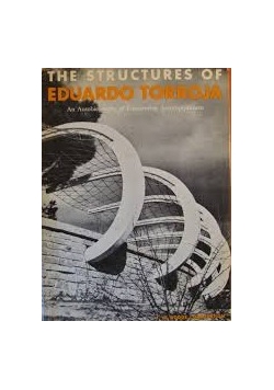 The  structures of eduardo torroja