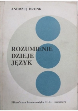 Rozumienie, dzieje, język