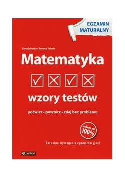 Matematyka Wzory testów Egzamin maturalny