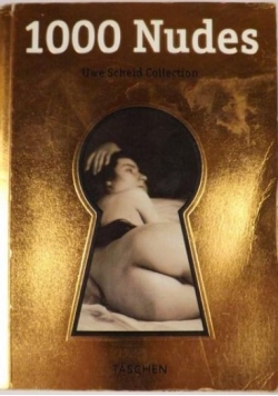 1000 Nudes: Uwe Scheid Collection