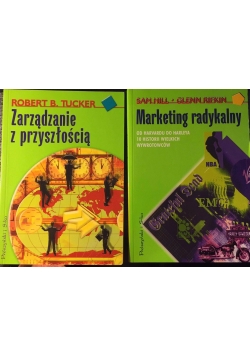 Zarządzanie z przyszłością/Marketing radykalny