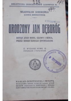 Urodzony Jan Dęboróg, 1913r
