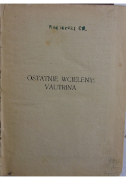 Ostatnie wcielenie Vautrina, 1921 r.