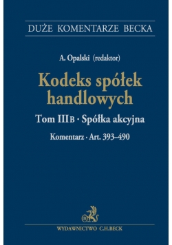 Kodeks spółek handlowych Tom 3 B Spółka akcyjna