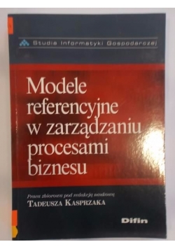 Modele referencyjne w zarządzaniu procesami biznesu