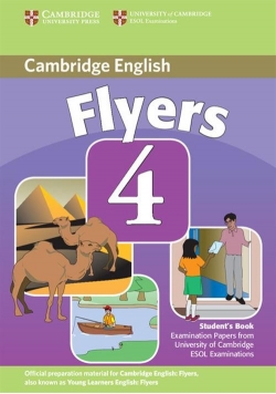 Cambridge Young Learners English Tests Flyers 4 Student's Book