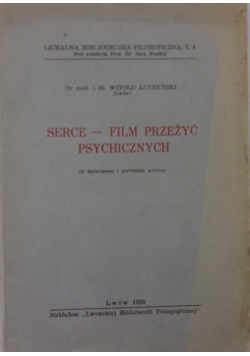 Serce film przeżyć psychicznych, 1938 r.